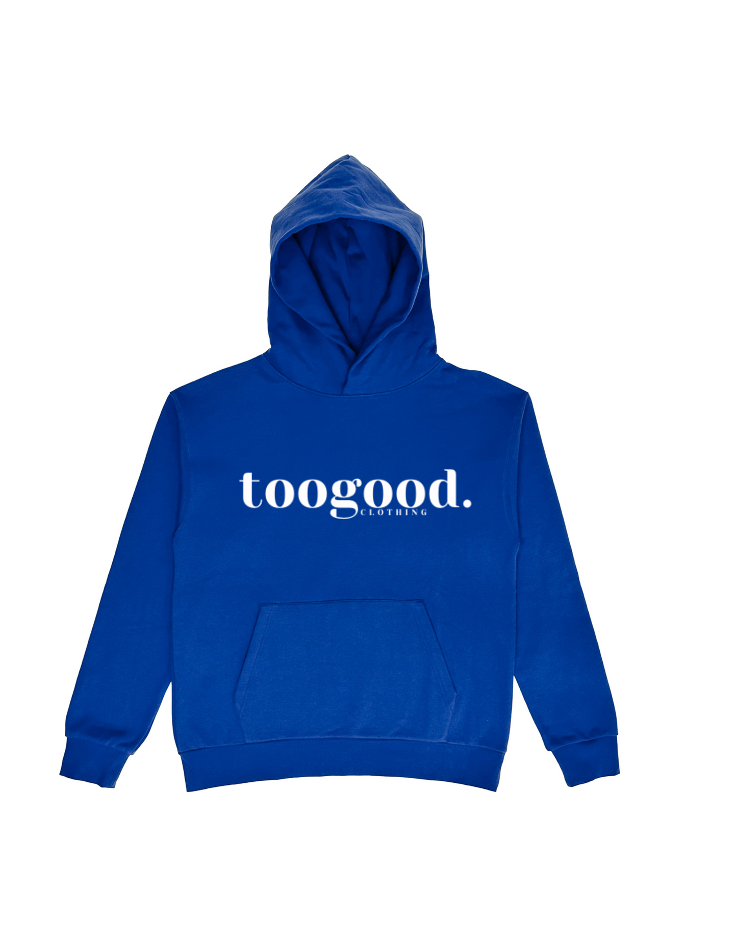 Pre-Order Blue Too Good Hoodie