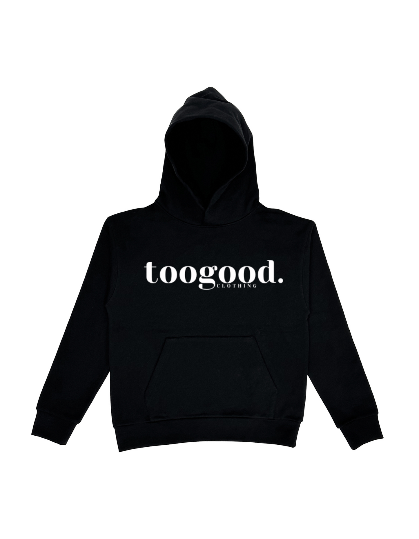 Pre-Order Black Too Good Hoodie