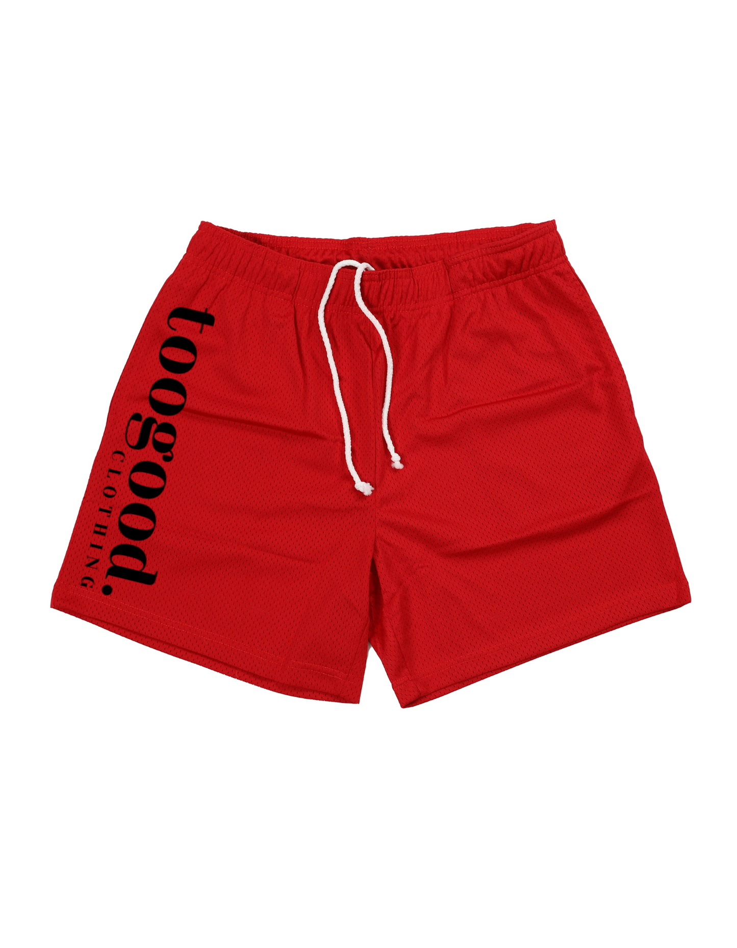 Red Too Good Shorts